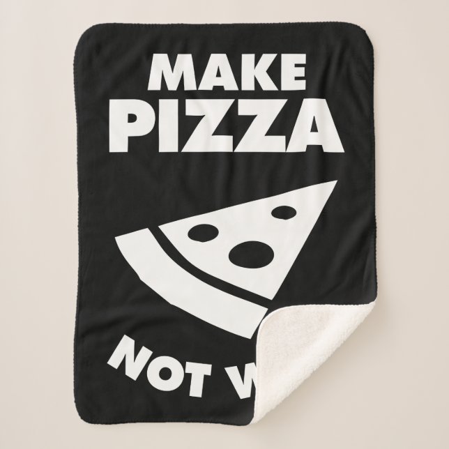 Cobertor Sherpa Faça Pizza Não Guerra (Frente)