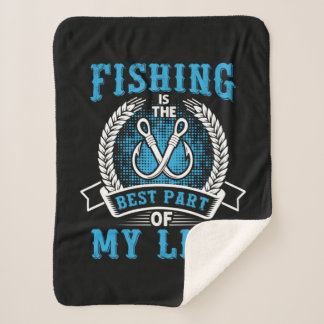 Cobertor Sherpa Fisher Gift Fishing Is The Best Part In My Life