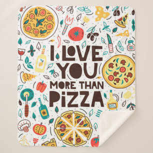 Cobertor Sherpa I love you more than pizza. Italian food lettering