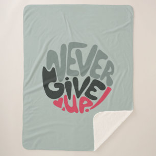 Cobertor Sherpa Nunca desista - Uplifing Inspiring Words