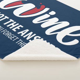 Cobertor Sherpa O vinho não é a resposta