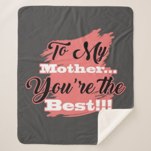 Cobertor Sherpa Para a minha mãe você é o melhor Presentes Par