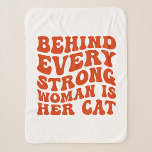 Cobertor Sherpa Por trás de toda mulher forte está seu gato