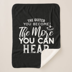 Cobertor Sherpa Quanto Mais Silencioso Você Se Torna Quanto Mais P