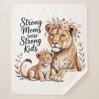 Cobertor Sherpa Strong Moms Raise Strong Kids
