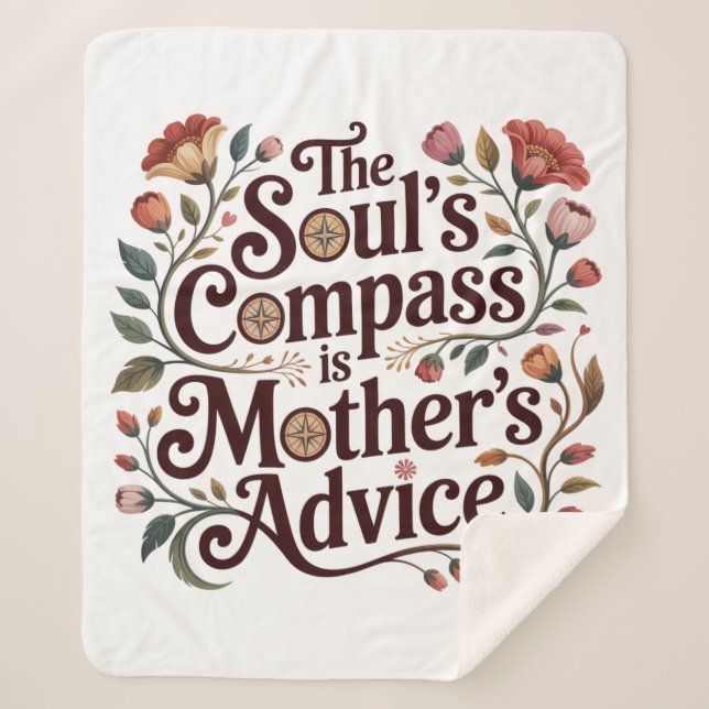 Cobertor Sherpa The Soul's Compass Is Mother's Advice (Frente)