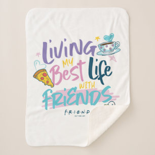 Cobertor Sherpa Vivendo minha melhor vida com os amigos™