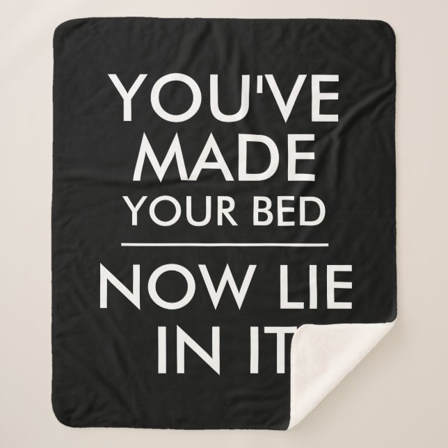 Cobertor Sherpa Você fez sua cama ficar deitada nele (Frente)