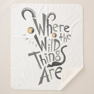 Cobertor Sherpa Where the Wild Things Are Quote Graphic
