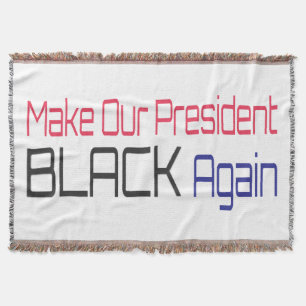 Cobertor Torne o nosso presidente negro novamente Obama div