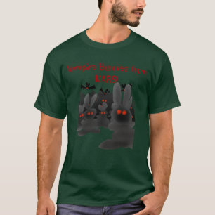 Coelhos do vampiro de MARTE! Camiseta