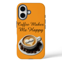 Coffee Makes Me Happy Cute