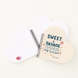 Coisas Doces e Selvagens que meu filho disse