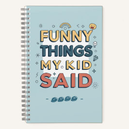 Coisas Engraçadas que Meu Filho Disse Citação Dive