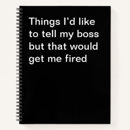 Coisas que eu gostaria de contar ao meu chefe, mas