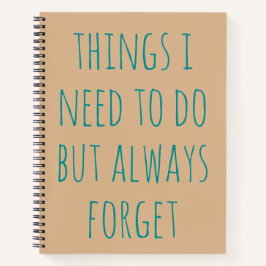 Coisas Que Preciso Fazer Mas Esquecer Sempre O Not