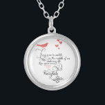 Colar Banhado A Prata De vez em quando, numa vida normal.<br><div class="desc">De vez em quando,  numa vida normal. O amor nos dá um conto de fadas. Pássaro Vintage Bonito Tipografia Whimsical Mint and Coral Hearts</div>