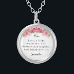 Colar Banhado A Prata Hoje, uma noiva Mãe da Noiva, Keepsaokê<br><div class="desc">Hoje noiva,  amanhã esposa. Para sempre sua filha,  melhores amigos para a vida. Personalize este bonito design floral com o seu nome e ele vai fazer um presente cuidadoso para a sua mãe.</div>