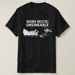 Colega de Trabalho Inafundável – Camiseta de Humor