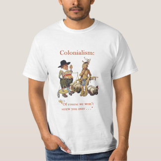 Colono do colonialismo e camisa do nativo