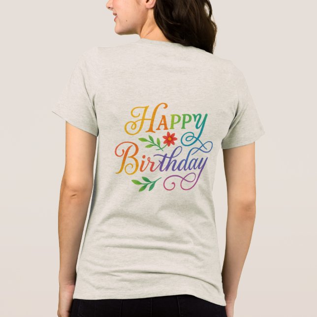 Colorful Happy Birthday Floral Women's  Tshirt (Verso)