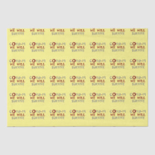 Com Amor, COVID-19 Sobrevivemos A Papel Tecido