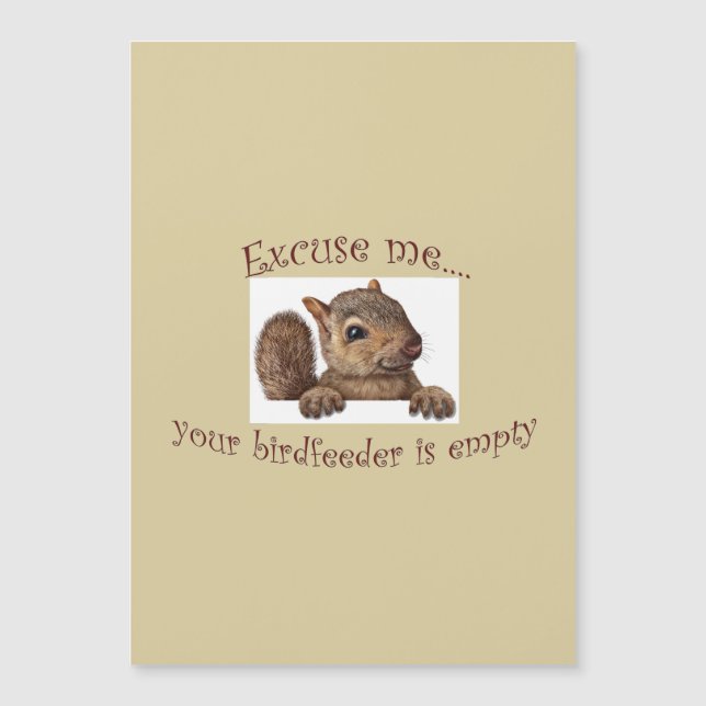 Com licença...seu alimentador de pássaros está vaz (Frente)