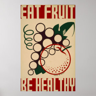 Coma a fruta seja poster vintage saudável de WPA
