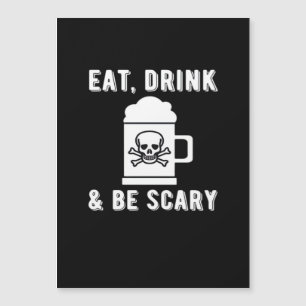 Coma, Beba E Seja Assustador Cerveja de Halloween