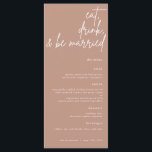 Coma, Beba E Seja Casado No Menu De Casamento De S<br><div class="desc">Este cardápio de casamento apresenta uma bela fonte de roteiro mostrando as palavras "comer, beber e ser casado" para uma maneira elegante de mostrar seu cardápio de casamento aos seus convidados.</div>