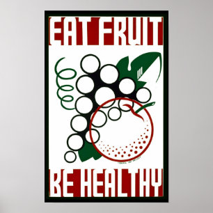 Coma Fruta - Seja saudável - Poster WPA - Promoção