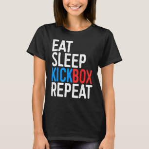 Coma o Kickbox de dormir Repetir Camisa de Kickbox