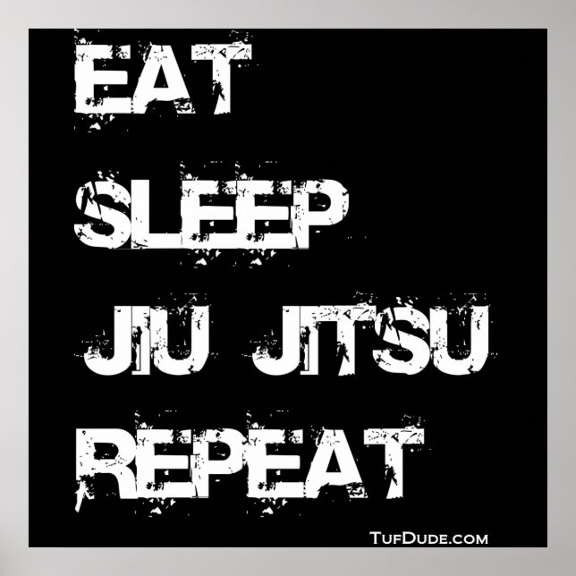 Come Sleep Jiu Jitsu Repete Poster (Frente)