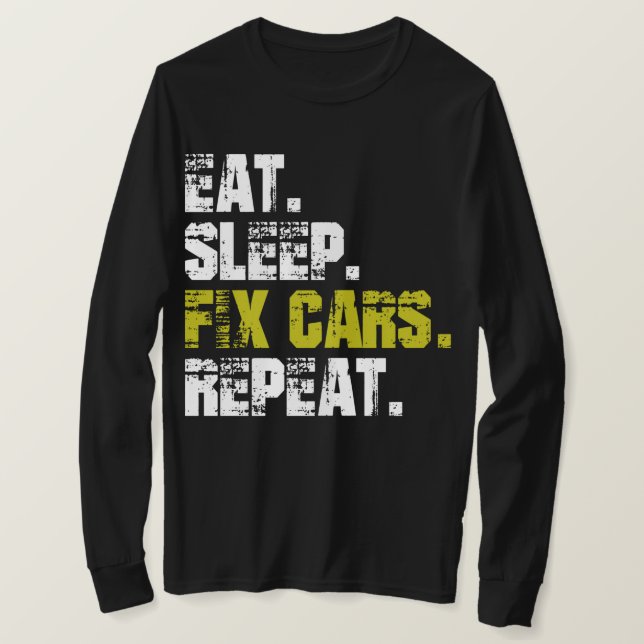Comer Dormir Consertar Carros Repetir Camiseta de  (Frente do Design)