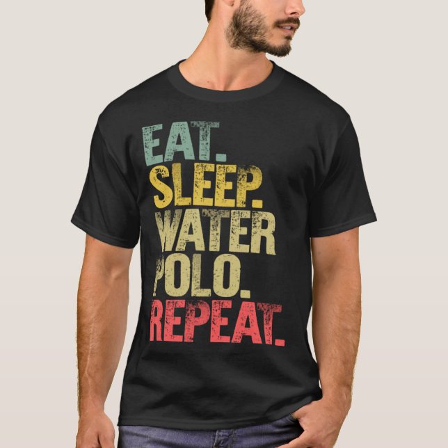 Comer Dormir Repetir Gif Comer Dormir Polo Aquátic (Frente)
