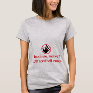 Cómico "não toque em me" a camisa de maternidade