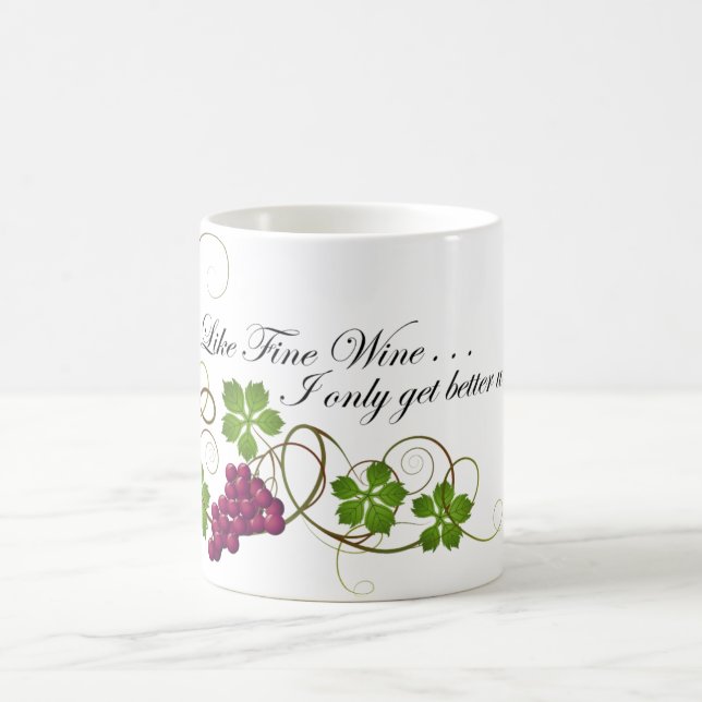 "Como o vinho fino…" Caneca de café (Centro)