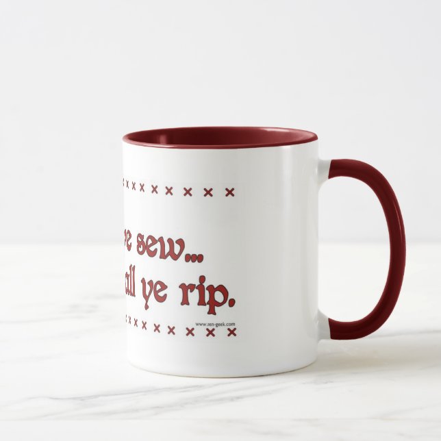 "Como o YE Sew, assim que deve YE rasga" a caneca (Direita)