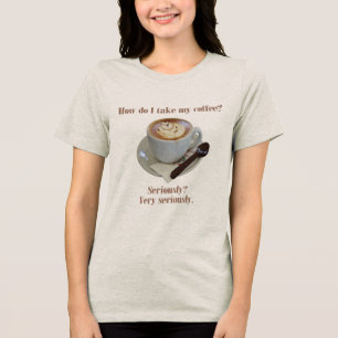 Como Tomo Meu Café? Sério? Muito Sério