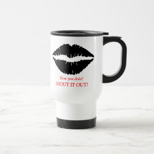 Como você doin? Caneca de viagem