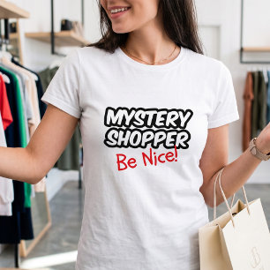 Comprador Misterioso - Seja Simpático! Camiseta
