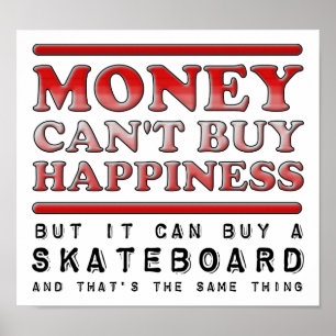 Comprando Felicidade Skate Funny Poster