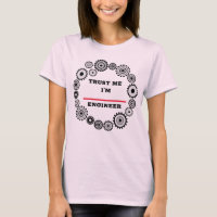 Confie em Mim Camiseta Eu Sou um Engenheiro