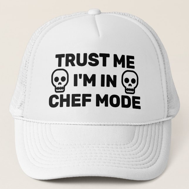 Confie em Mim - Estou no Modo Chef™ Boné de Caminh (Frente)