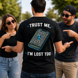 Confie em Mim Estou Perdido Camiseta GPS Divertida