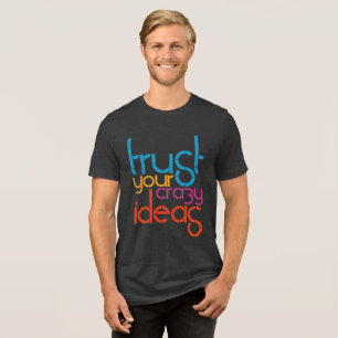 Confie em suas ideias malucas - Retro Vibes Tee