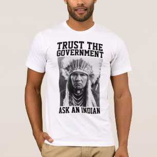 CONFIE NAS CAMISETAS DO GOVERNO INDIANO T SHIRTS