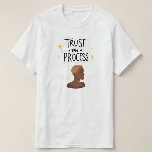 "Confie no Processo" Camiseta de corte de cabelo n (Frente do Design)
