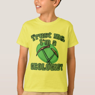 Confie que eu mim é camiseta de um geólogo