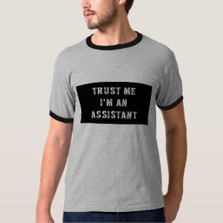 Confie que eu mim é uma camisa do assistente T